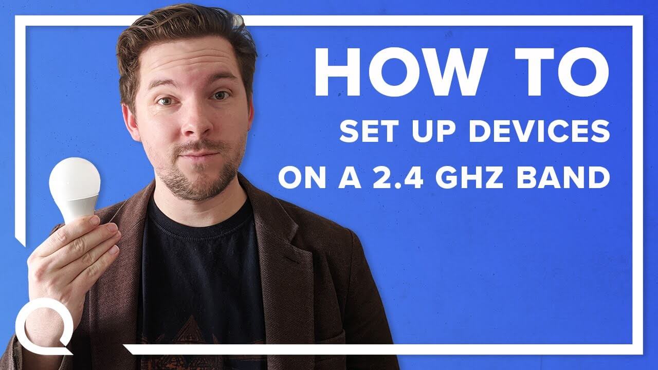 GET SMART 💡3 Ways to Set Up a Smart Device on a 2.4 GHz Network