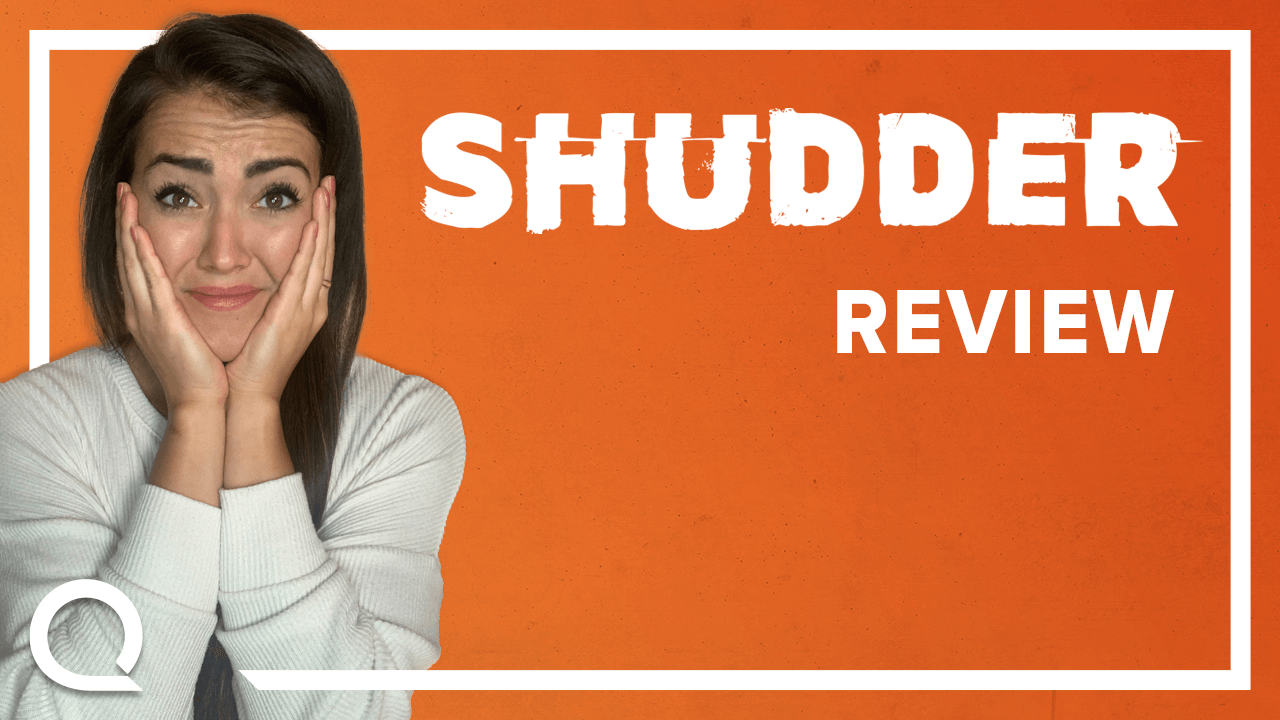Shudder Review Is It Worth It?